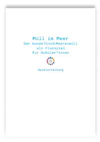 Anleitung für das Planspiel Runder Tisch Meeresmüll